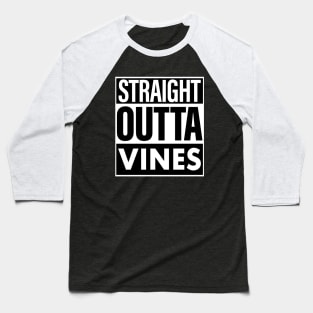 Vines Name Straight Outta Vines Baseball T-Shirt